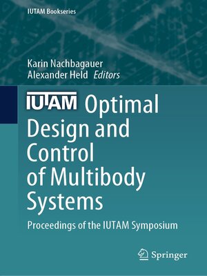 cover image of Optimal Design and Control of Multibody Systems